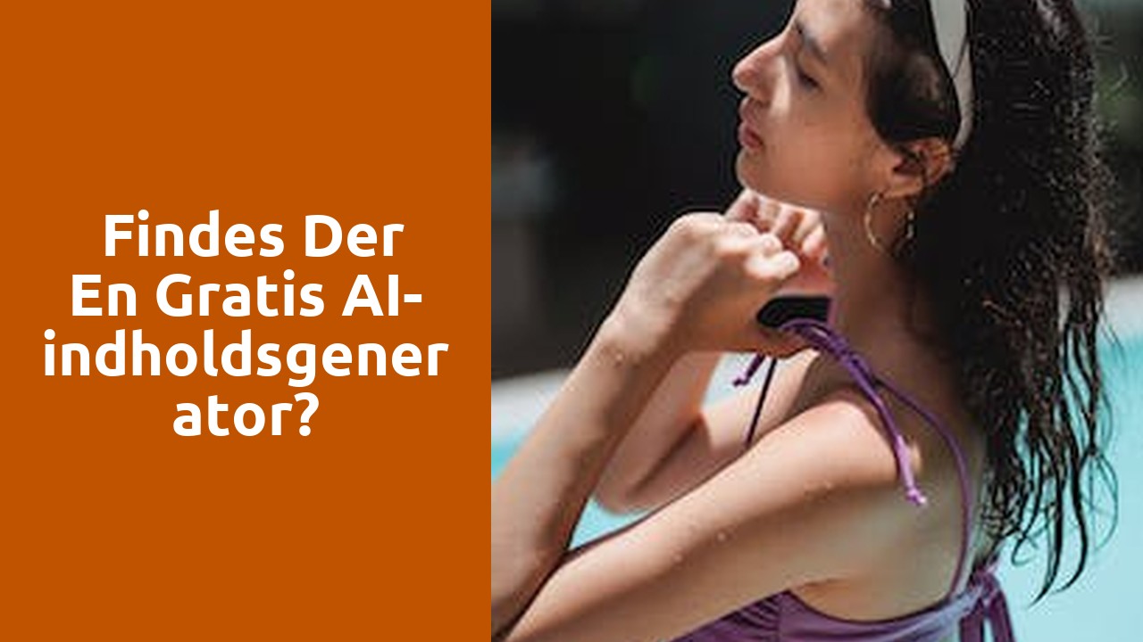  Findes der en gratis AI-indholdsgenerator?
